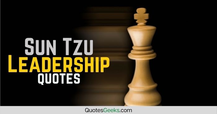 Sun Tzu Leadership Quotes