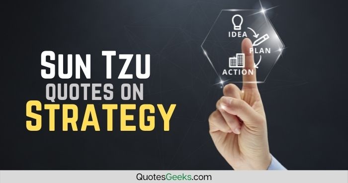 Sun Tzu Quotes On Strategy