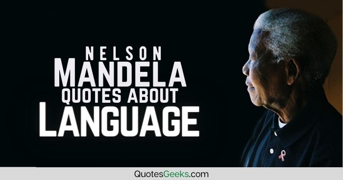 Nelson Mandela Quotes Language