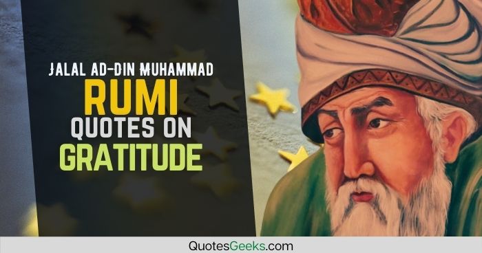 Rumi Quotes On Gratitude