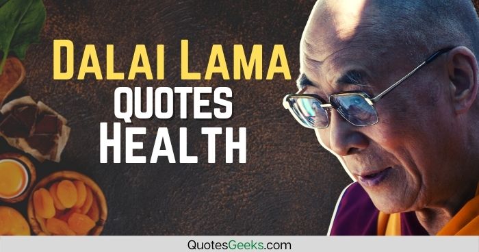 Dalai lama quotes health