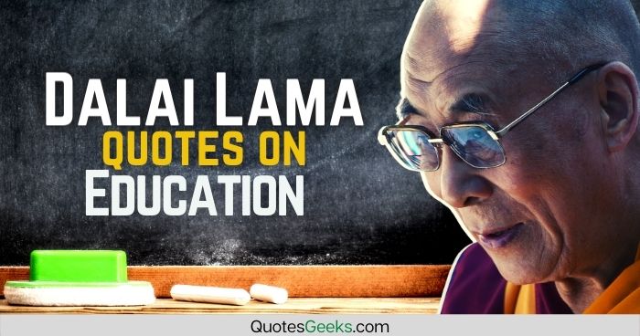 Dalai Lama Quotes On Education